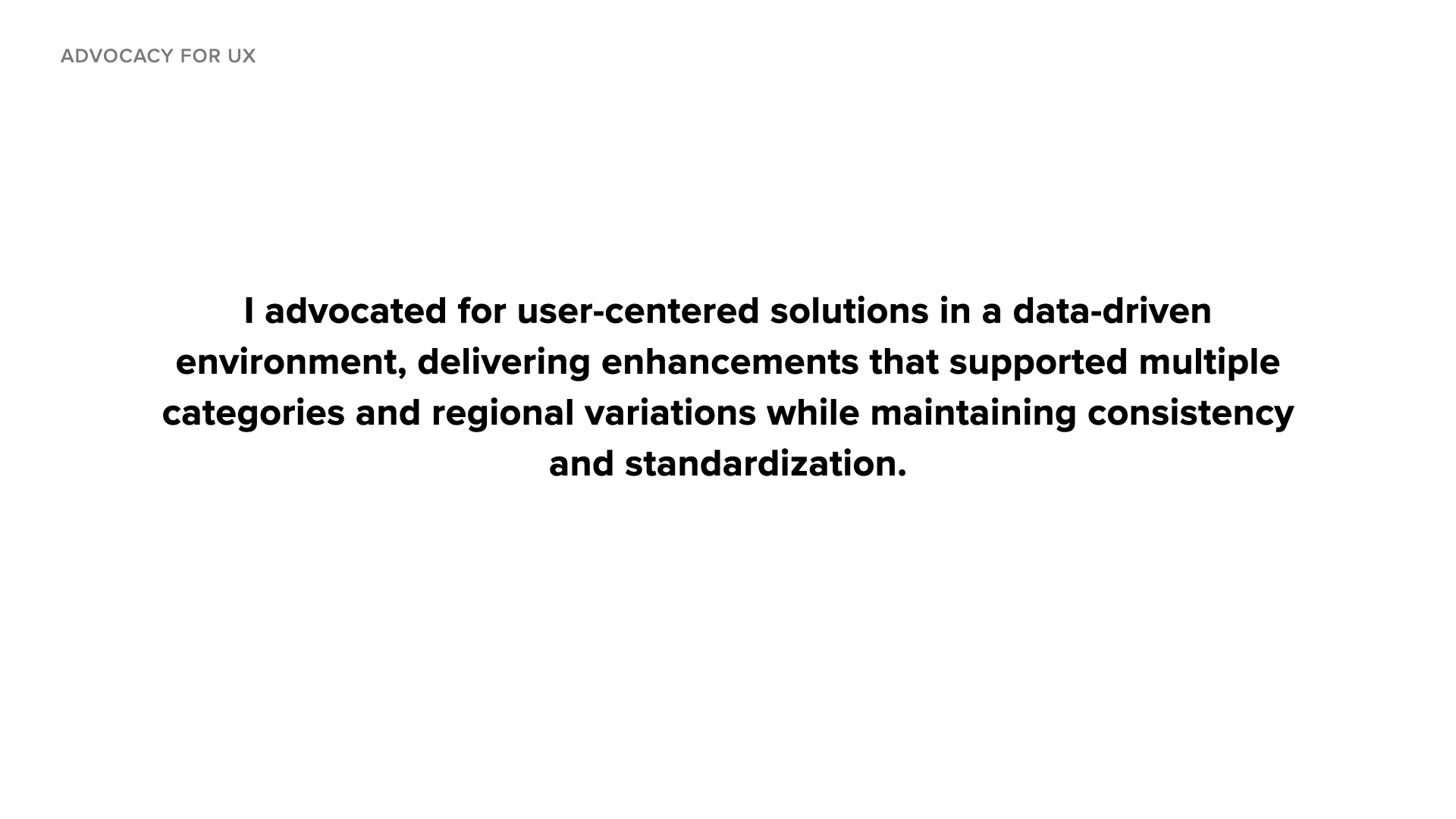 Slide 6: Advocacy for UX